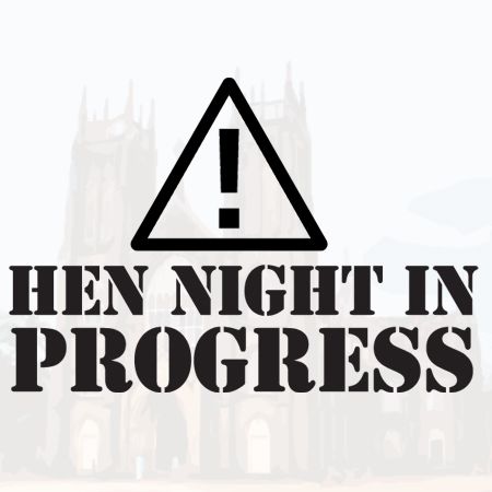 Warning Hen Night in Progress Iron on Decal
